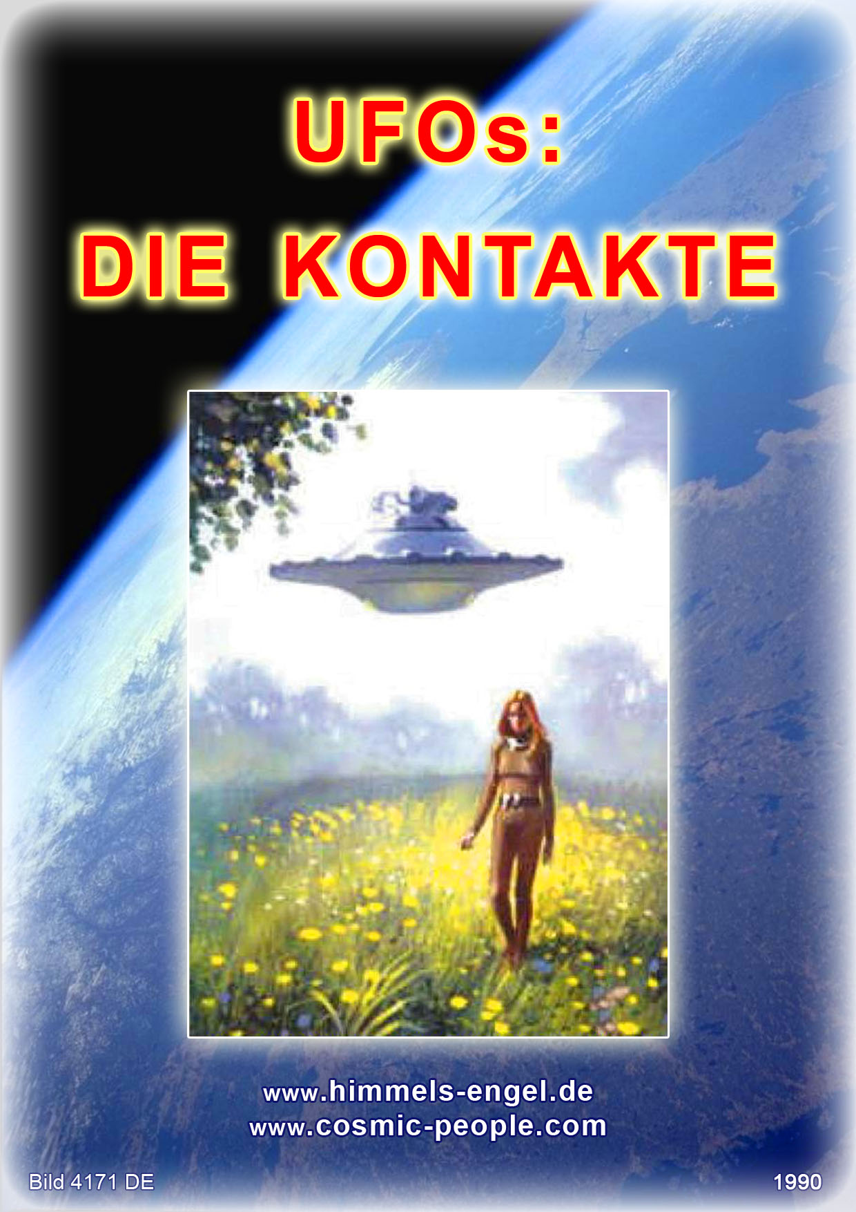 UFOs: DIE KONTAKTE