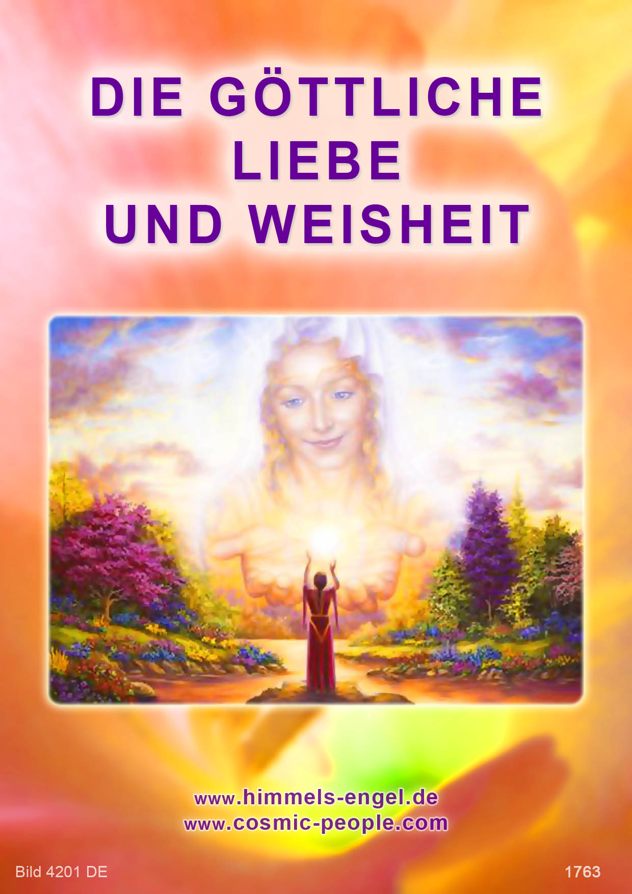 WEISHEIT DER ENGEL BETREFFEND DIE GTTLICHE LIEBE UND DIE GTTLICHE WEISHEIT